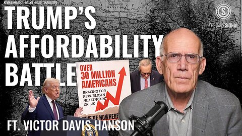 Victor Davis Hanson: The Left Framed Trump on ‘Affordability’ Crisis. Here’s What Trump Must Do Now.