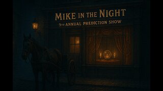 Mike in the Night E628-Prediction show, Your 2026 Predictions, CALL INS