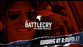 The BattleCry with Mark Meckler Sundays at 8:00p ET (2/23/25)