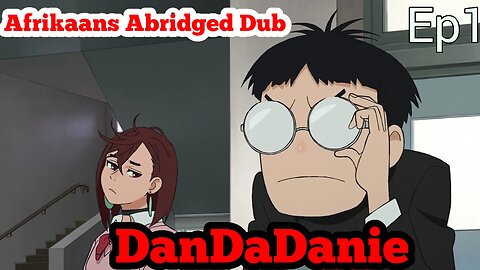 DandaDanie Afrikaans Abridged - Ep1