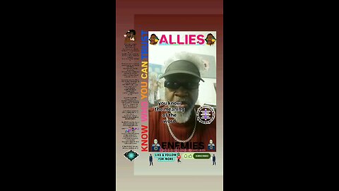 ▪︎ALLIES AND ENEMIES/KNOW WHO YOU CAN TRUST▪︎