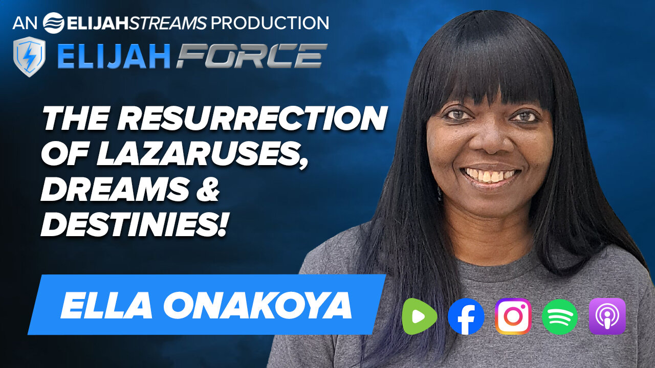 The Resurrection of Lazaruses, Dreams & Destinies! - Ella Onakoya