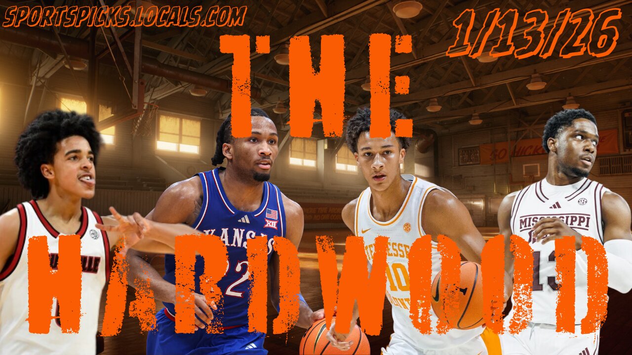 The Hardwood - 1/13/26
