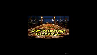 LADM The Feast Days Part 02 (2025-09-30)