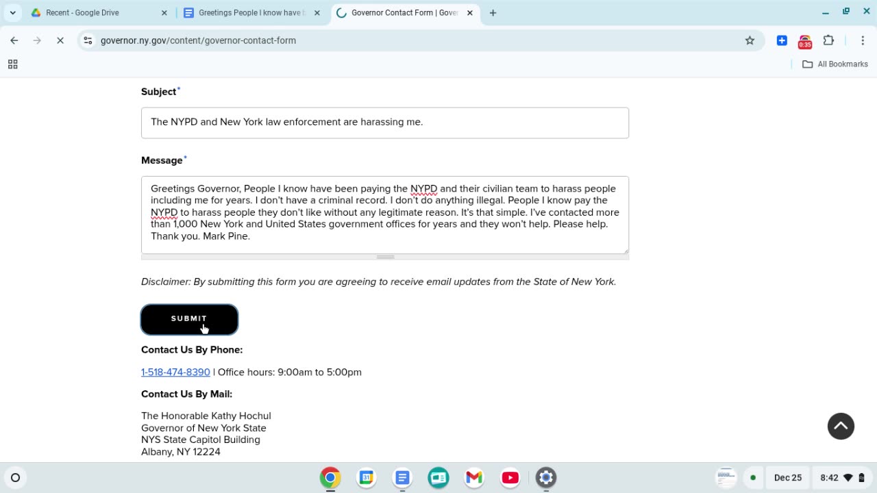 Contacting Governor Kathy Hochul about the NYPD harassing me.