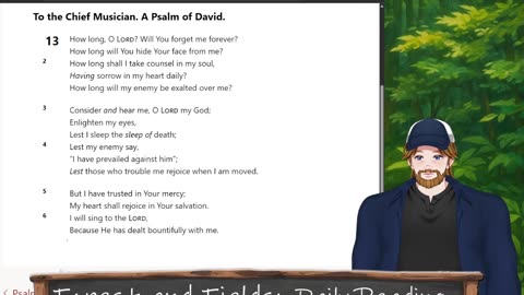 Forest and Fields Daily reading: Psalm 13
