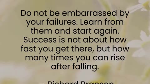 just don't be embarrassed by failures