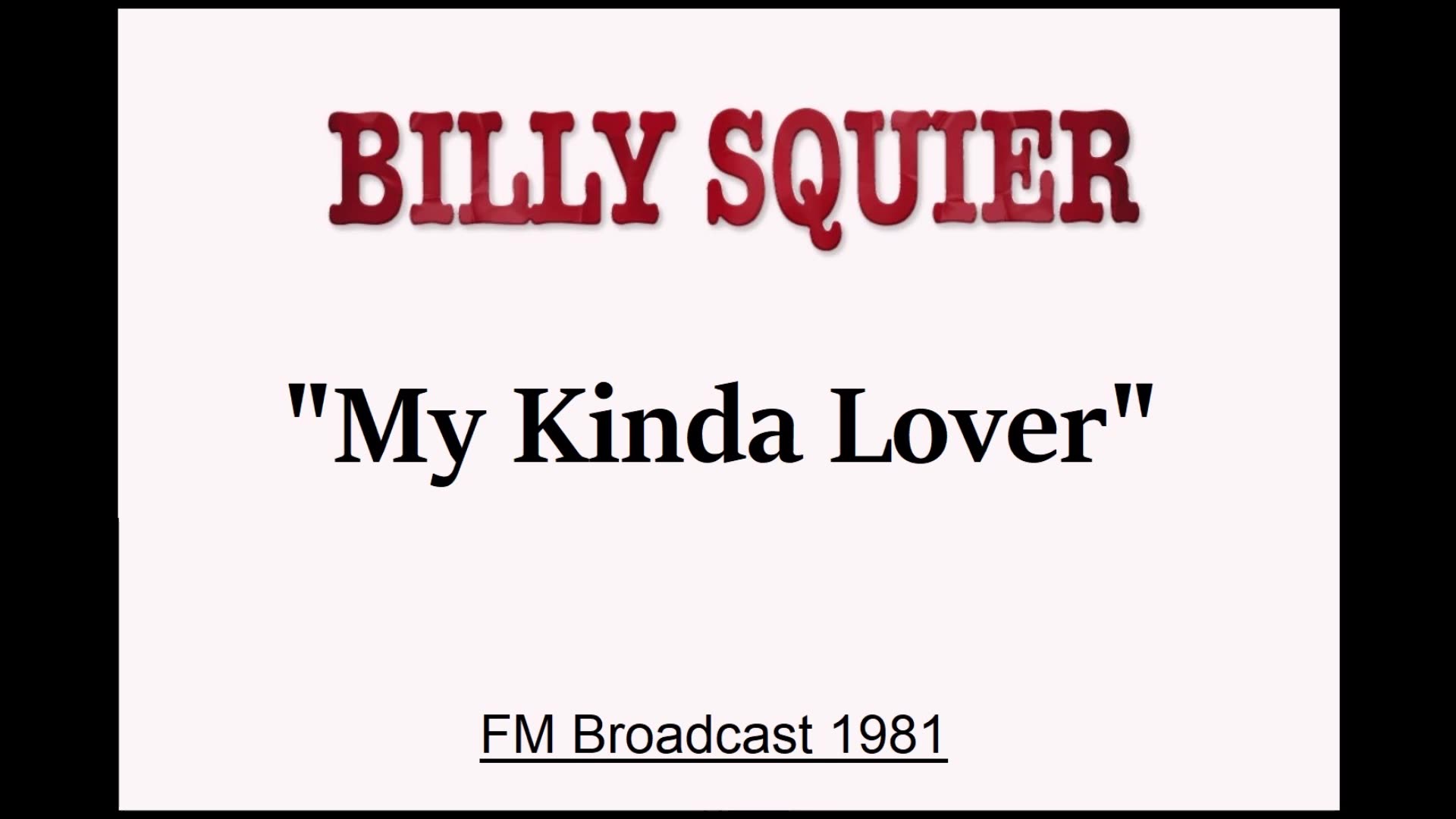 Billy Squier - My Kinda Lover (Live in Boston, Massachusetts 1981) FM Broadcast