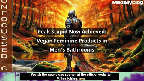 Peak Stupid Now Achieved Vegan Feminine Products in Men's Bathrooms