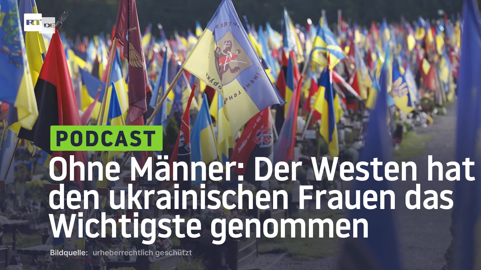 Ohne Männer: Der Westen hat den ukrainischen Frauen das Wichtigste genommen