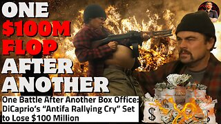 Leonardo DiCaprio Antifa Movie One Battle After Another to Lose $100M!