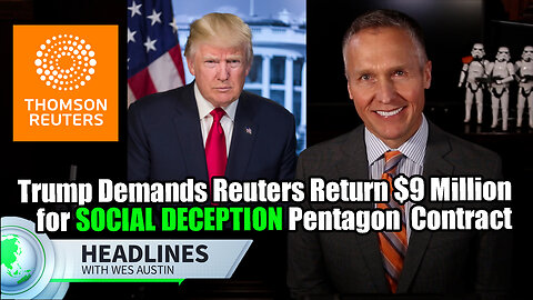 Trump Demands Reuters Return $9 M for Social Deception Study; RFK Jr Confirmed; Maxine Waters Oops