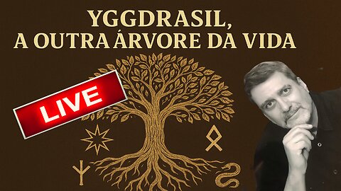 Yggdrasil e as lendas Nórdicas - Live de 03/10/2025