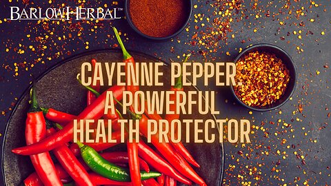 The Health Benefits of Cayenne Pepper