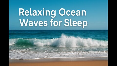 Relaxing Ocean Waves Sounds for Deep Sleep and Meditation | Peaceful Beach ASMR