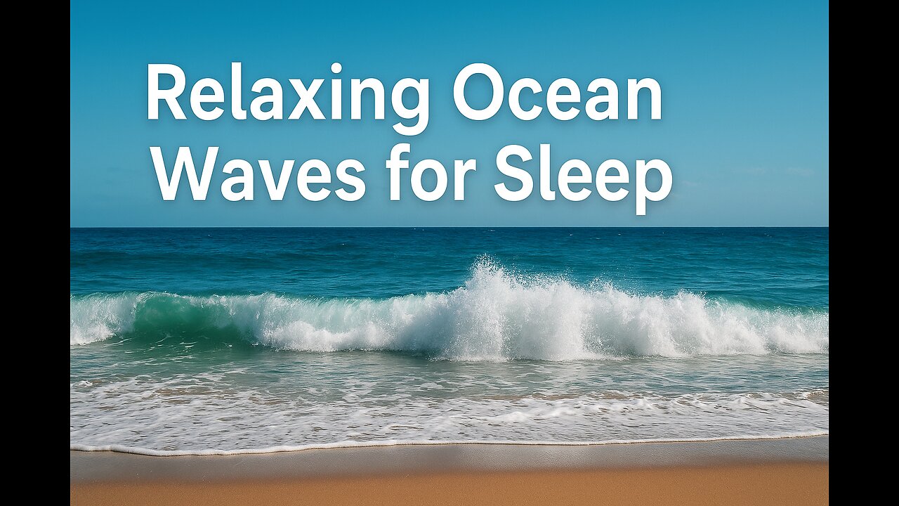 Relaxing Ocean Waves Sounds for Deep Sleep and Meditation | Peaceful Beach ASMR