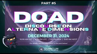 DOAD #5 - DISCOURSE ON ALTERNATE DIMENSIONS (Dec 31, 2024)