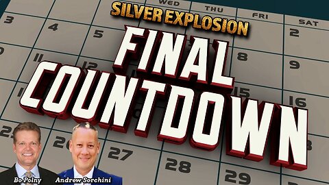 SILVER Countdown to a Biblical EXPLOSION! Bo Polny, Andrew Sorchini