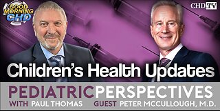 Children's Health Updates: Dr. Peter McCullough