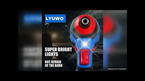 LYUWO Brushless 16V Electric Screwdriver With a Large Torque Of 160N. M Review