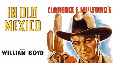 IN OLD MEXICO (1938)