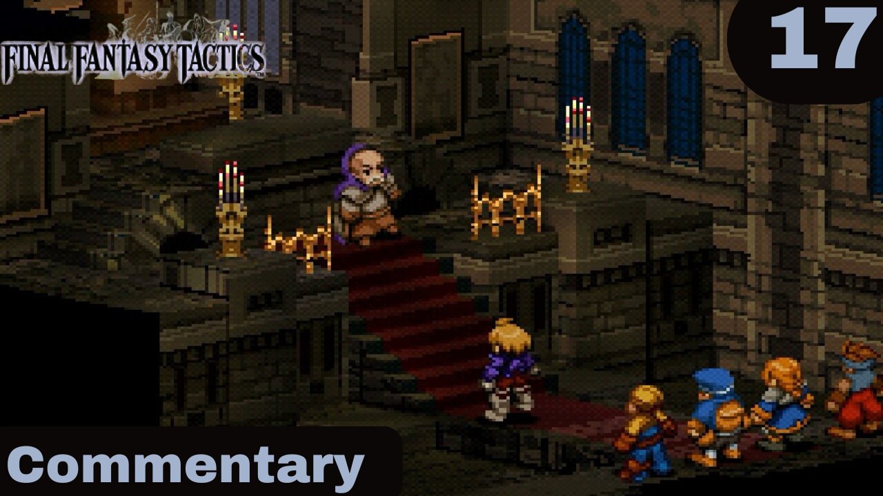 The Cardinal and the Lucavi - Final Fantasy Tactics Part 17