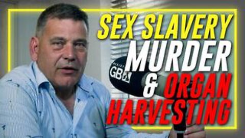 UK MP Exposes Child Trafficking, Murder & Organ Harvesting After Sex Slavery Use