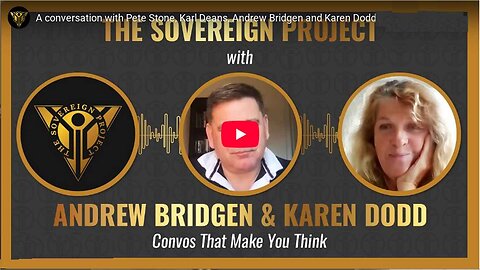 The Sovereign Project. A conversation with Pete Stone, Karl Deans, Andrew Bridgen and Karen Dodd