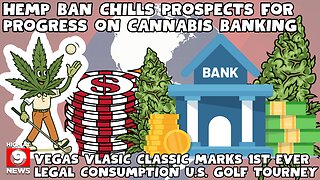 Hemp ban chills prospects for progress on cannabis banking