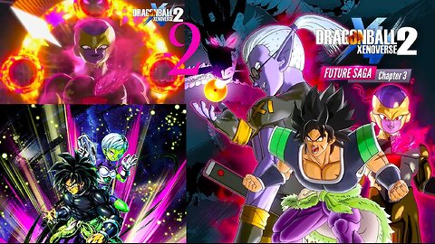 Dragon Ball Xenoverse 2 : Future Saga Chapter 3 Broly & Cheelai 2️⃣🐲🟠👽🦍 (Nintendo Switch 2🎮)