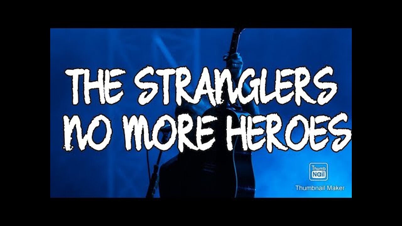 THE STRANGLERS NO MORE HEROES