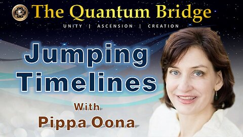 Jumping Timelines - with Pippa Oona