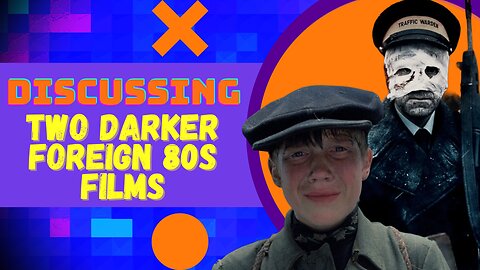 Dark 1980s Foreign films you never watched
