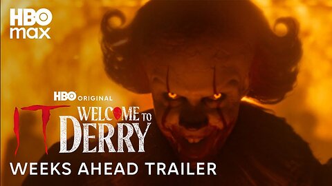 IT: Welcome to Derry | Weeks Ahead Trailer | HBO Max