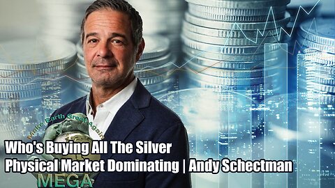 Who's Buying All The Silver - Physical Market Dominating | Andy Schectman