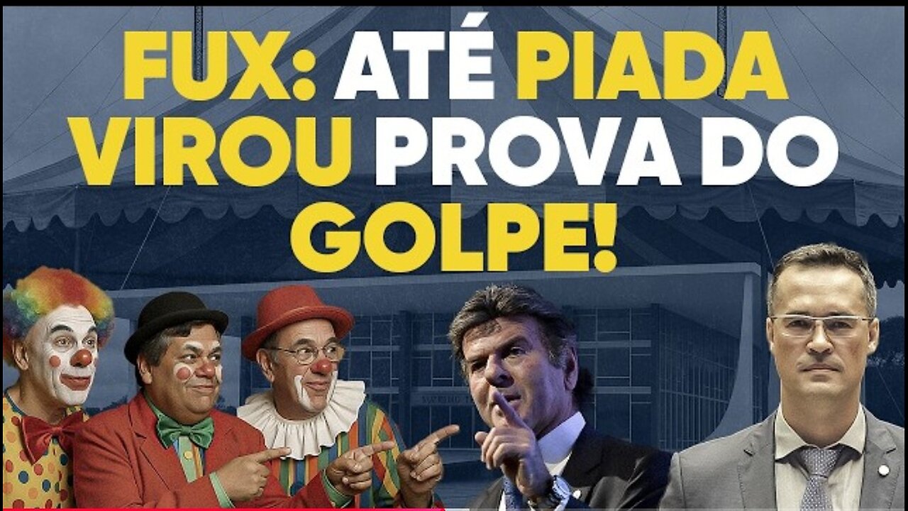 In Brazil, STF minister Fux: even a JOKE became proof of the coup + Moraes threatens the right!