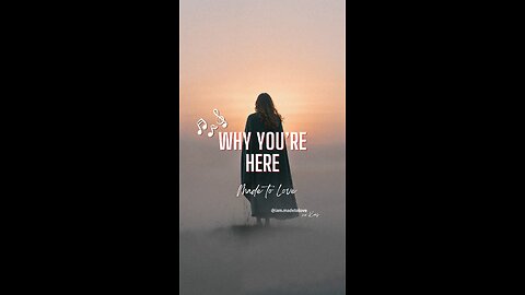 Why You’re Here (Original Music)