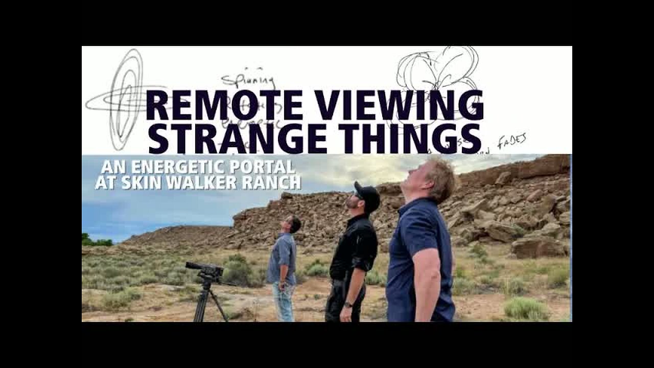 Remote Viewing Strange Things