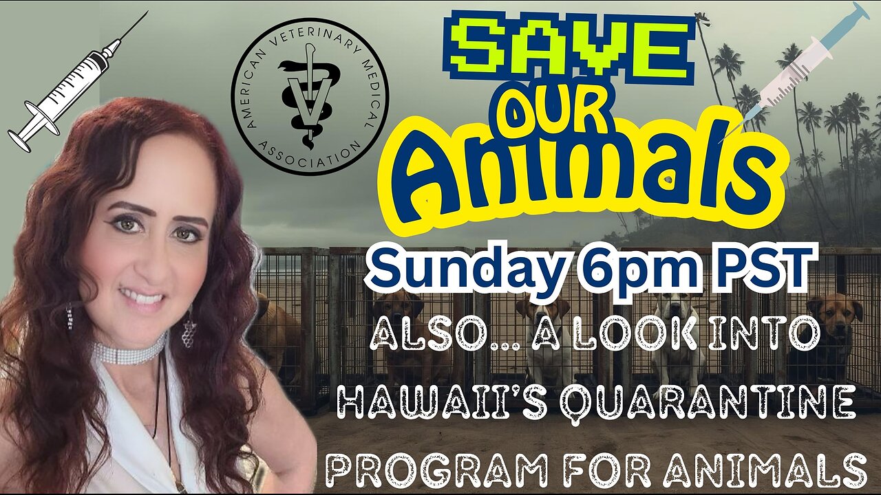 SAVE OUR ANIMALS! Also... A Look Into Hawaii's Quarantine Program