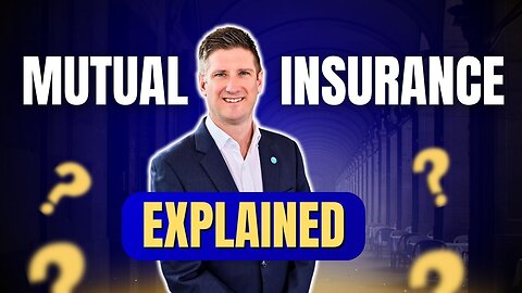 Inside the Mind of an Actuary: Why Mutual Life Insurance Wins