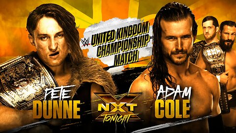 Pete Dunne vs Adam Cole - United Kingdom Championship Match (Full Match)