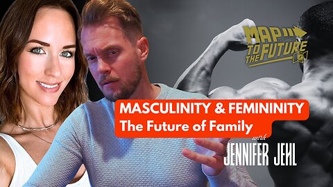 Masculinity & Femininity - And the Future of Civilization