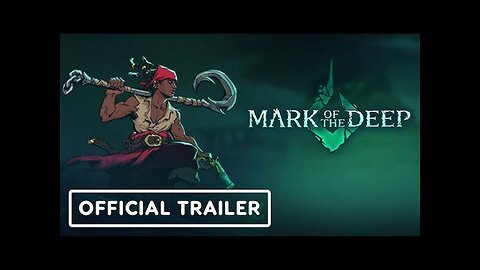 Mark of the Deep - Official PC Launch Trailer