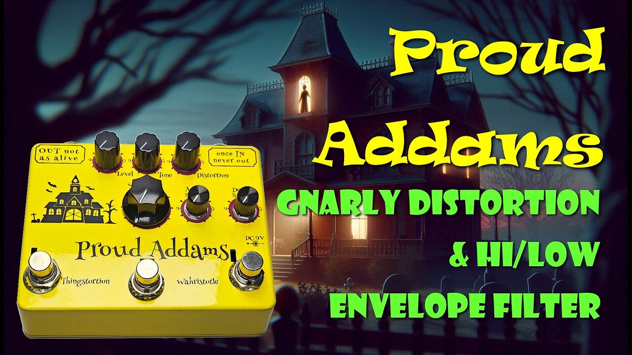 PROUD ADDAMS - Distortion + Filter