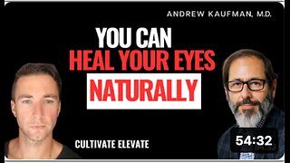 Your glasses are making your eyes worse. A conversation with Cultivate Elevate about eye health.