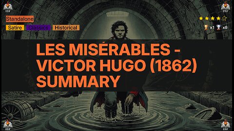 Les Misérables - Victor Hugo (1862) Summary