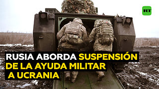 El Kremlin comenta la suspensión de ayuda militar estadounidense a Ucrania