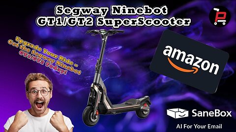 Segway Ninebot GT1/GT2 SuperScooter – The Ultimate Electric Ride!