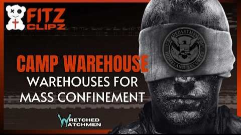 Camp Warehouse: Warehouses For Mass Confinement. USA Just Turned Into a Permanent Int. Prison
