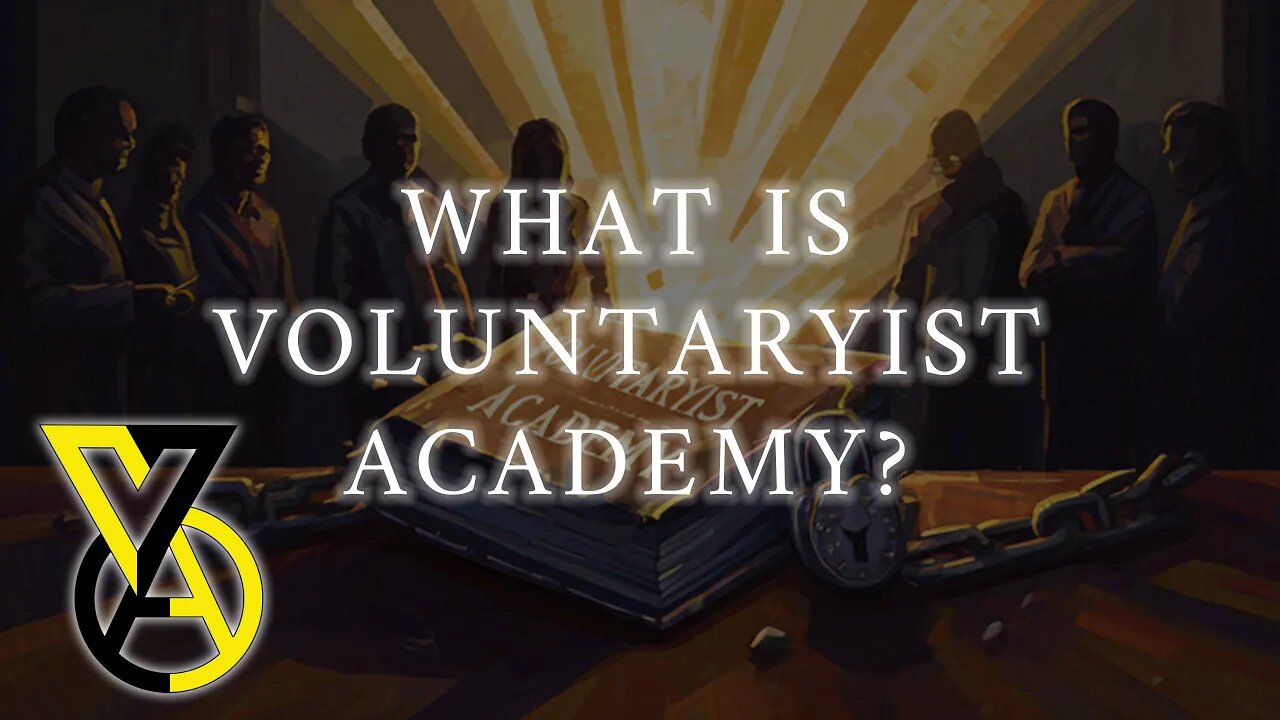 What is VOLUNTARYIST ACADEMY?